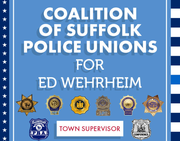 Coalition of Suffolk Police Unions For Ed Wehrheim